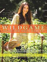 Wild Game Food for Your Family