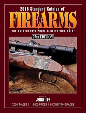 2015 Standard Catalog of Firearms