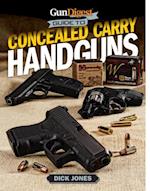 Gun Digest Guide To Concealed Carry Handguns