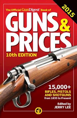 Official Gun Digest Book of Guns & Prices 2015