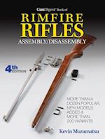 Gun Digest Book Of Rimfire Rifles Assembly/Disassembly