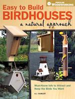 Easy to Build Birdhouses a Natural Approach