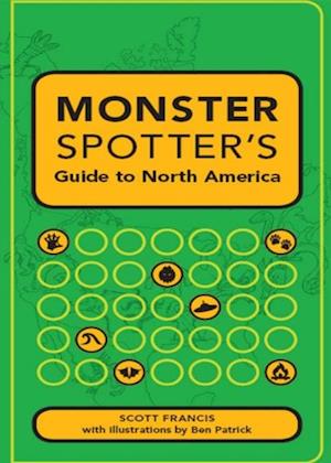 Monster Spotter's Guide to North America