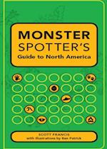 Monster Spotter's Guide to North America
