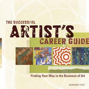 The Successful Artist's Career Guide