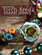 Mastering Torch-Fired Enamel Jewelry