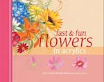 Fast & Fun Flowers in Acrylics