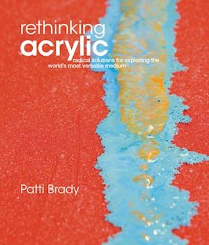 Rethinking Acrylic