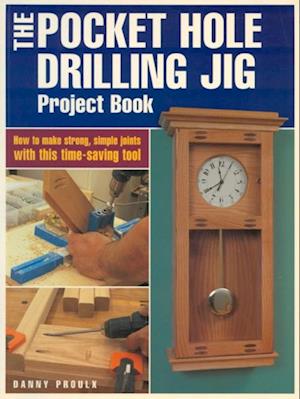 Pocket Hole Drilling Jig Project Book