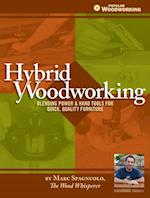 Hybrid Woodworking
