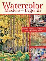 Watercolor Masters and Legends