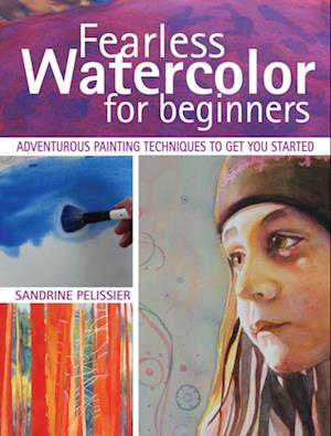 Fearless Watercolor for Beginners