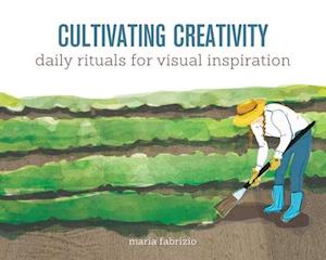 Cultivating Creativity