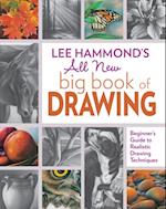 Lee Hammond's All New Big Book of Drawing