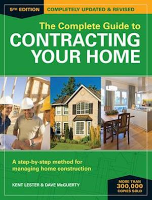 The Complete Guide to Contracting Your Home 5th Edition