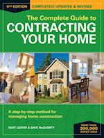 The Complete Guide to Contracting Your Home 5th Edition