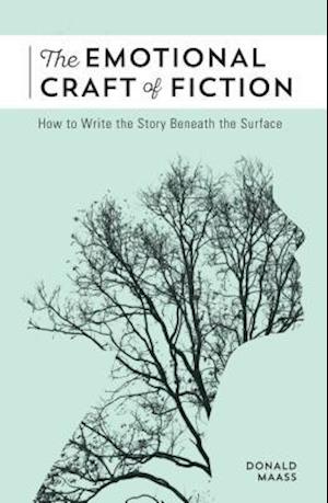 Emotional Craft of Fiction