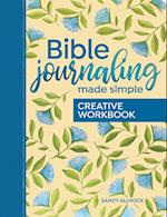 Bible Journaling Made Simple Creative Workbook