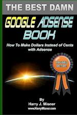 The Best Damn Google Adsense Book B&w Edition