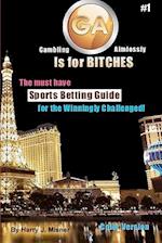 Ga Is for Bitches - Sports Betting Guide Color Version