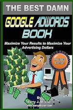 The Best Damn Google Adwords Book Color Edition