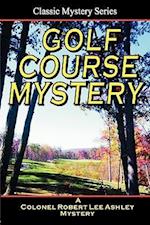 Golf Course Mystery