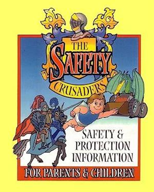 The Safety Crusaders