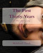 The First Thirty Years