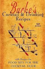 Burke's Cocktail & Drinking Recipes 1936 Reprint