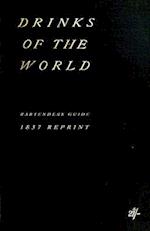 Drinks of the World 1837 Reprint
