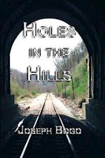 Holes in the Hills