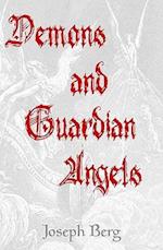 Demons and Guardian Angels