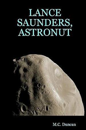 Lance Saunders, Astronut