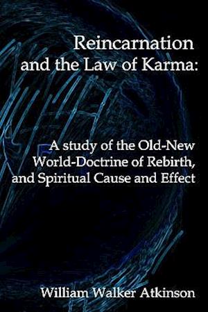 Reincarnation and the Law of Karma