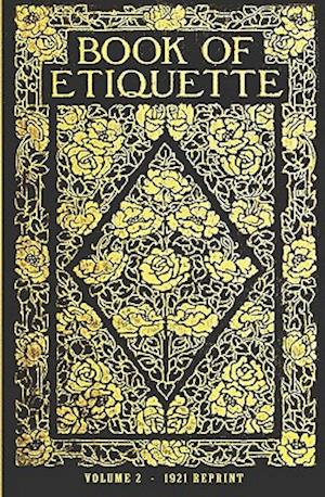 Book of Etiquette - 1921 Reprint