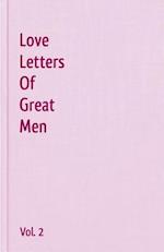 Love Letters of Great Men - Vol. 2