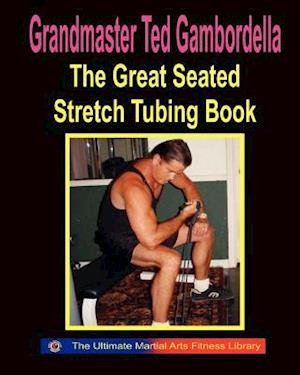 The Great Seated Stretch Tubing Book