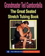 The Great Seated Stretch Tubing Book