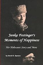 Janka Festinger's Moments Of Happiness