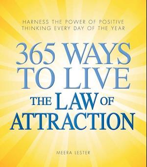 365 Ways to Live the Law of Attraction