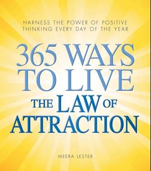 365 Ways to Live the Law of Attraction