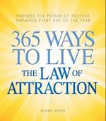 365 Ways to Live the Law of Attraction