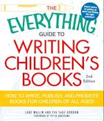 Everything Guide to Writing Children's Books