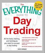 The Everything Guide to Day Trading