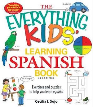 The Everything Kids' Learning Spanish Book