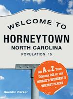 Welcome to Horneytown, North Carolina, Population: 15