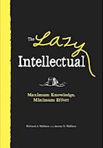 The Lazy Intellectual