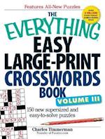 The Everything Easy Large-Print Crosswords Book, Volume III