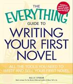 Everything Guide to Writing Your First Novel