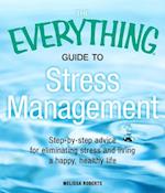 Everything Guide to Stress Management